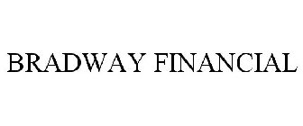 BRADWAY FINANCIAL