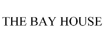 THE BAY HOUSE