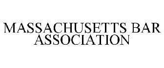 MASSACHUSETTS BAR ASSOCIATION