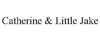 CATHERINE & LITTLE JAKE