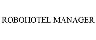 ROBOHOTEL MANAGER