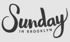 SUNDAY IN BROOKLYN