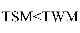 TSM<TWM