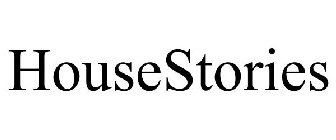 HOUSESTORIES