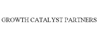 GROWTH CATALYST PARTNERS