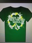 IRISH A MA'F*CK@ WOULD