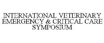 INTERNATIONAL VETERINARY EMERGENCY & CRITICAL CARE SYMPOSIUM