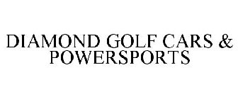 DIAMOND GOLF CARS & POWERSPORTS