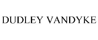 DUDLEY VANDYKE