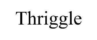 THRIGGLE