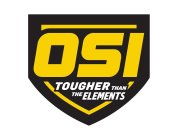 OSI TOUGHER THAN THE ELEMENTS