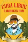 CUBA LIBRE CARIBBEAN RUM