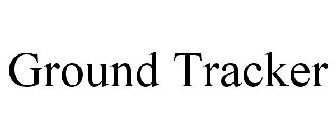 GROUND TRACKER