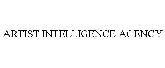 ARTIST INTELLIGENCE AGENCY