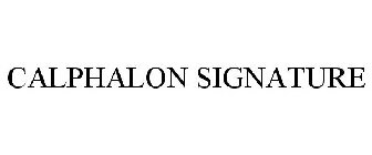 CALPHALON SIGNATURE