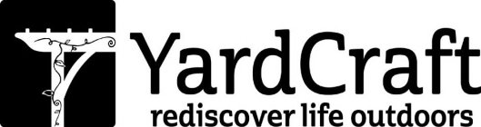 YARDCRAFT REDISCOVER LIFE OUTDOORS