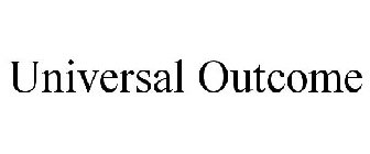 UNIVERSAL OUTCOME