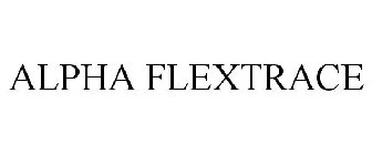 ALPHA FLEXTRACE