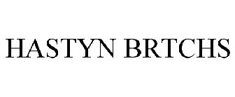 HASTYN BRTCHS