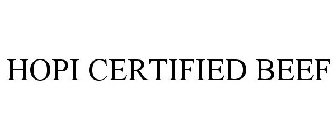 HOPI CERTIFIED BEEF
