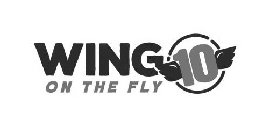 WING10 ON THE FLY