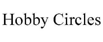 HOBBY CIRCLES