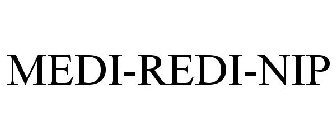 MEDI-REDI-NIP