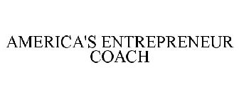 AMERICA'S ENTREPRENEUR COACH