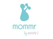 MOMMR BY POOTY J