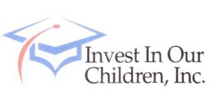 INVEST IN OUR CHILDREN, INC.