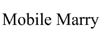 MOBILE MARRY