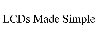LCDS MADE SIMPLE