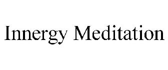 INNERGY MEDITATION