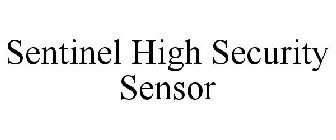 SENTINEL HIGH SECURITY SENSOR