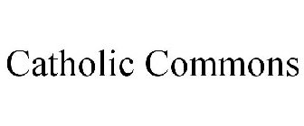 CATHOLIC COMMONS