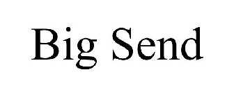 BIG SEND