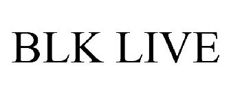 BLK LIVE
