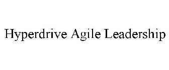 HYPERDRIVE AGILE LEADERSHIP