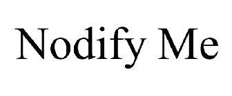 NODIFY ME