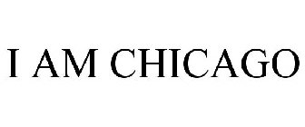 I AM CHICAGO