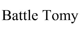 BATTLE TOMY