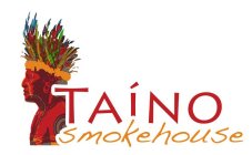 TAÍNO SMOKEHOUSE