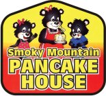 SMOKY MOUNTAIN PANCAKE HOUSE