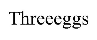 THREEEGGS