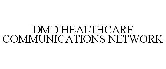 DMD HEALTHCARE COMMUNICATIONS NETWORK