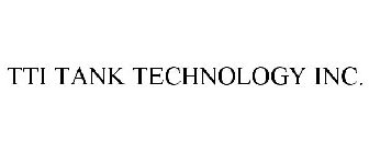 TTI TANK TECHNOLOGY INC.