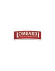 LOMBARDI QUALITY PRODUCTS