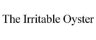 THE IRRITABLE OYSTER