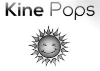 KINE POPS