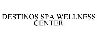 DESTINOS SPA WELLNESS CENTER